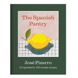 Cover shot of the book The Spanish Pantry by José Pizarro