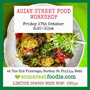 Asian Street Food Workshop, Friday 27th October 2023 6.30-10pm
